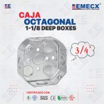 CAJA OCTAGONAL 3/4" - 1 1/8” DEEP BOXES