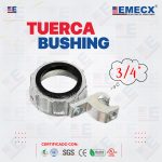 TUERCA BUSHING 3/4" - CONDUIT