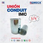 UNIÓN IMC 3/4" - CONDUIT